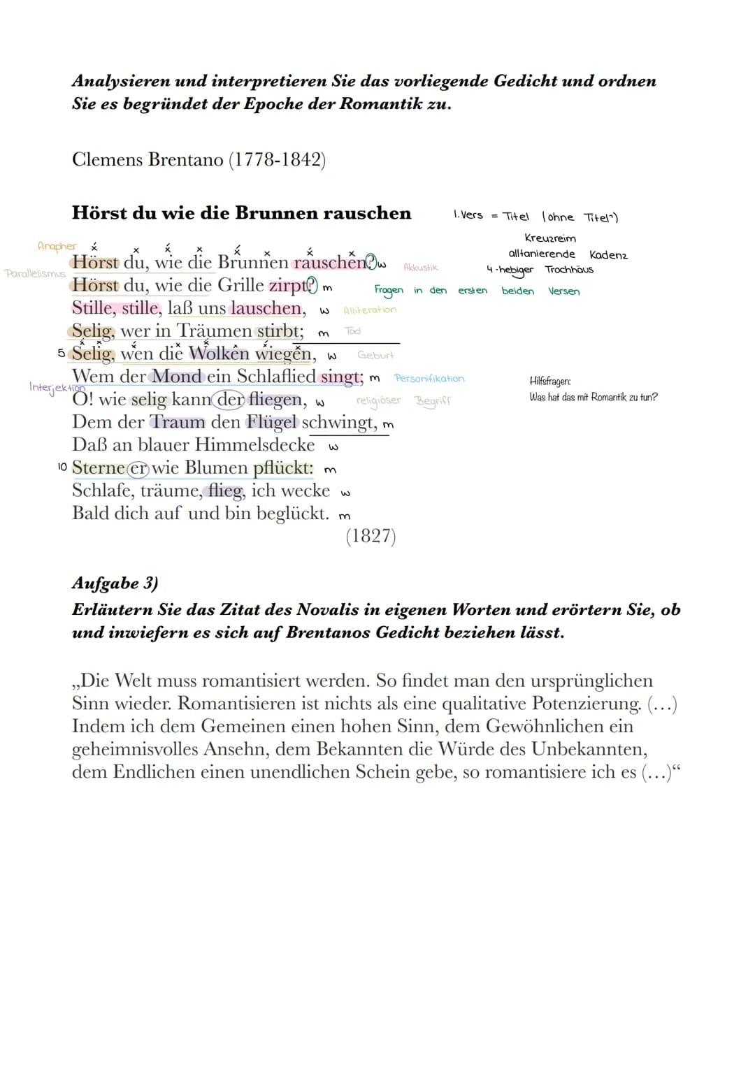 Analysieren und interpretieren Sie das vorliegende Gedicht und ordnen
Sie es begründet der Epoche der Romantik zu.
Clemens Brentano (1778-18