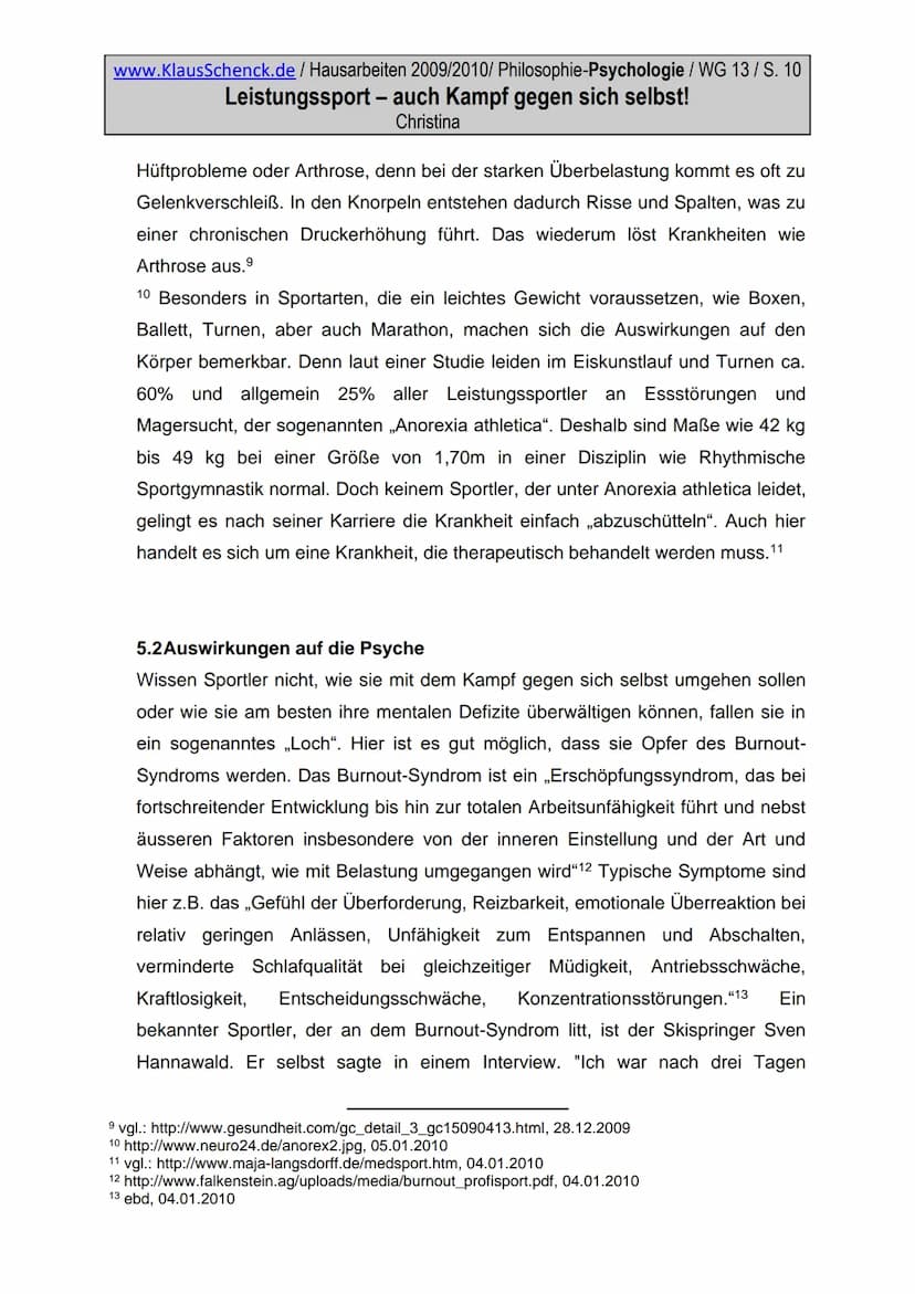 www.KlausSchenck.de / Hausarbeiten 2009/2010/ Philosophie-Psychologie / WG 13/S. 1
Leistungssport - auch Kampf gegen sich selbst!
Christina
