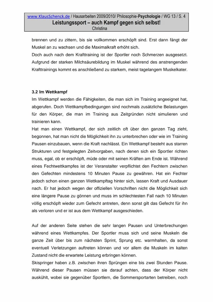 www.KlausSchenck.de / Hausarbeiten 2009/2010/ Philosophie-Psychologie / WG 13/S. 1
Leistungssport - auch Kampf gegen sich selbst!
Christina
