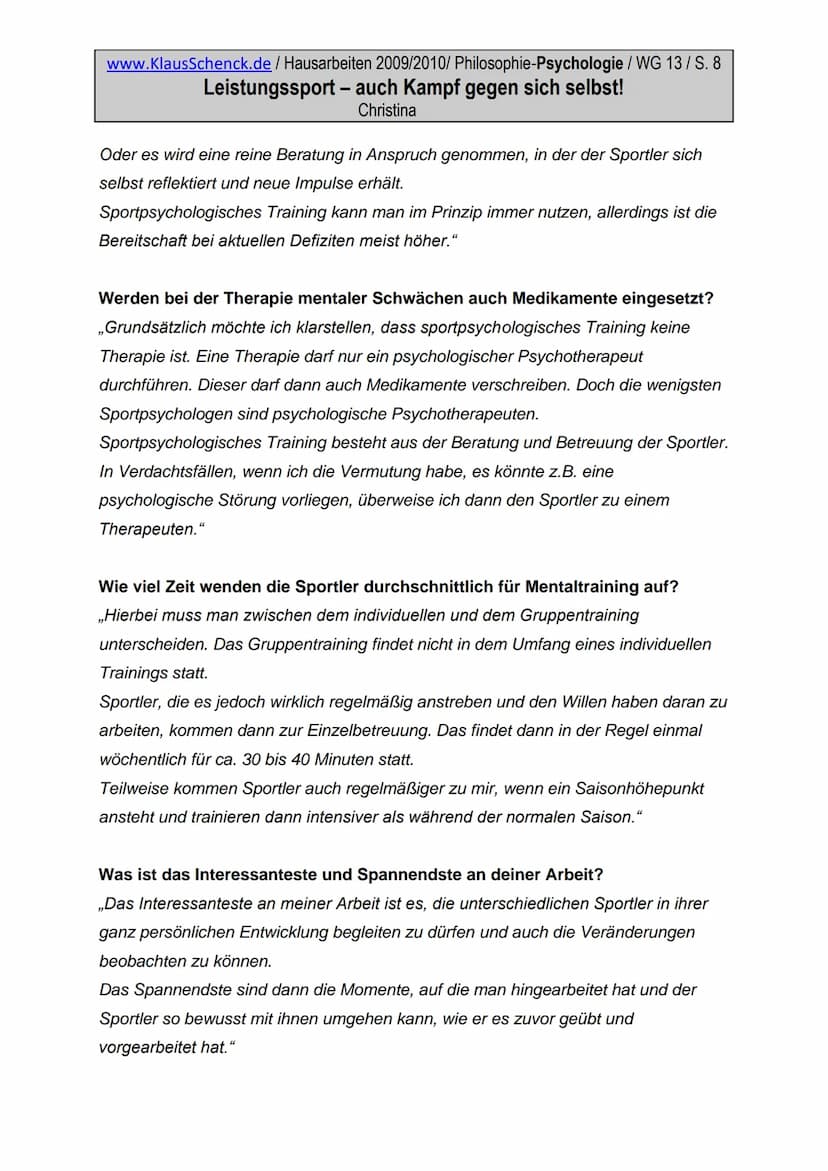 www.KlausSchenck.de / Hausarbeiten 2009/2010/ Philosophie-Psychologie / WG 13/S. 1
Leistungssport - auch Kampf gegen sich selbst!
Christina
