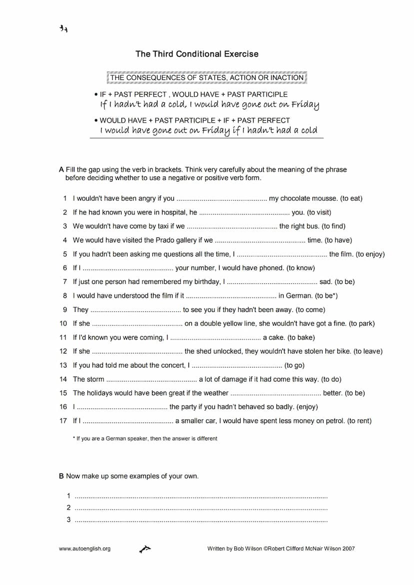 B1 IF-Clauses - Type 1
IF-CLAUSES - Type 1: Complete the sentences with the correct form of the verb given.
1. If we hurry
2. I won't go
3. 