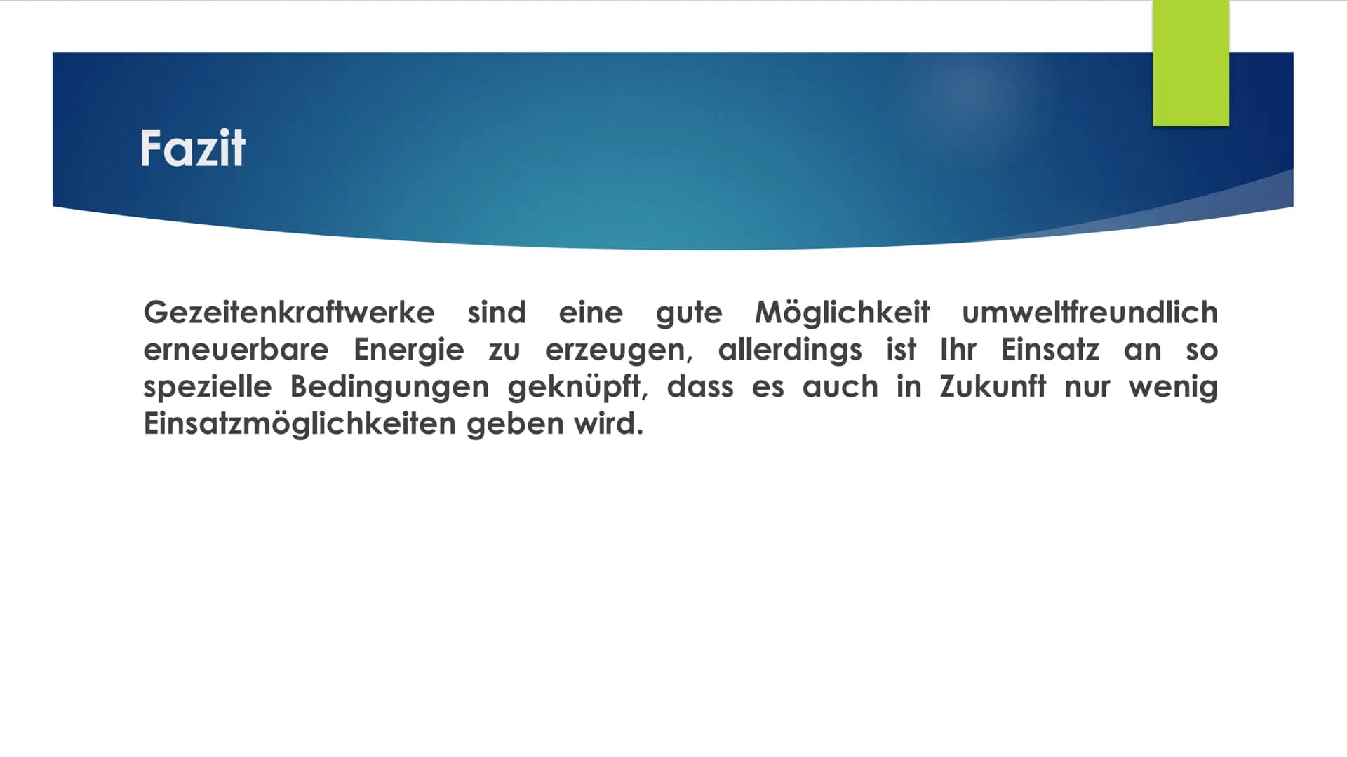 Gezeitenkraftwerke
15.12.2017
LAURA SOPHIE / LEONIE ●
●
●
Agenda
Was ist ein Gezeitenkraftwerk?
Wie funktioniert ein Gezeitenkraftwerk?
Vor-