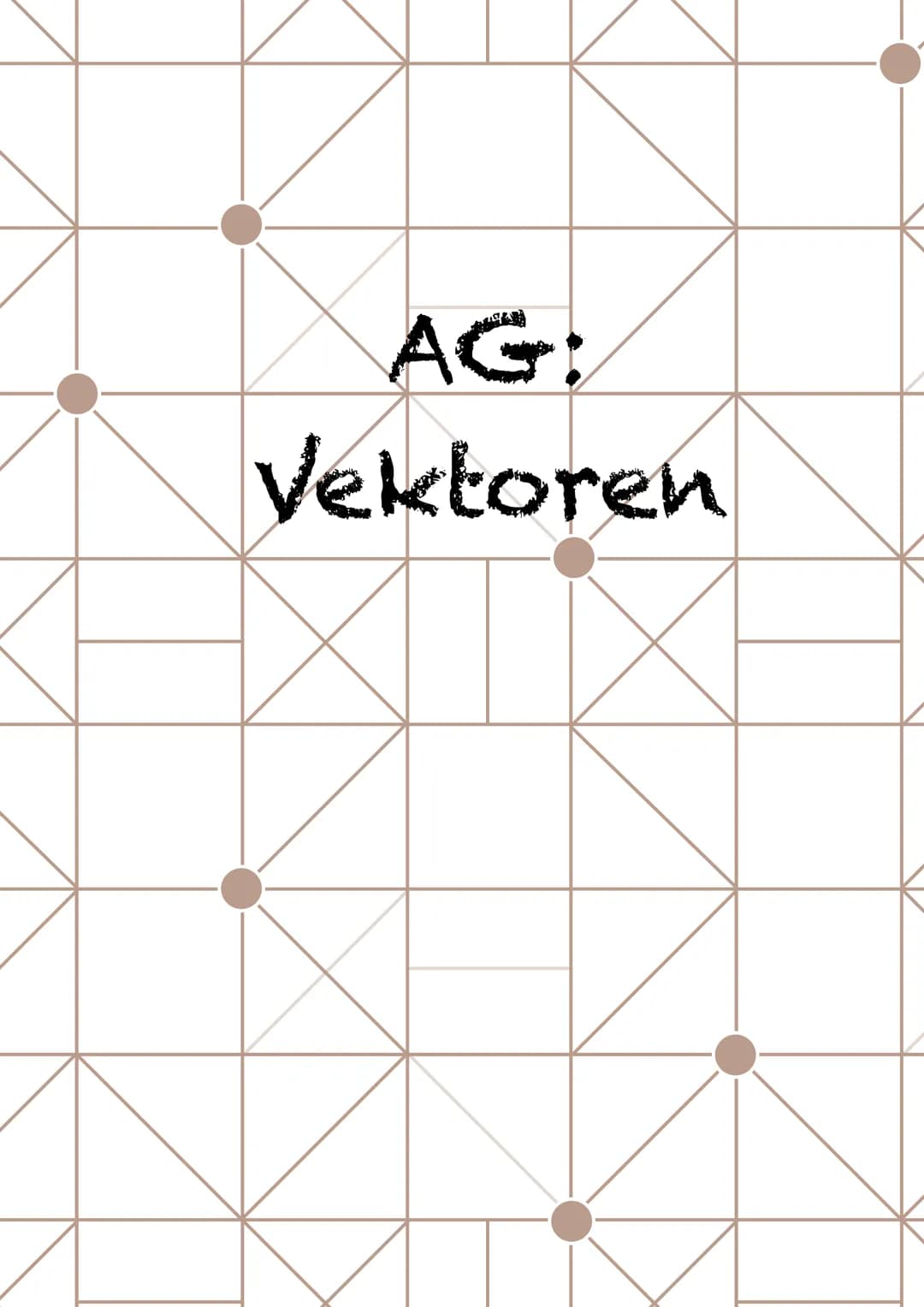 AG:
Vektoren Dreidimensionales Koordinatensystem
X1X3-Ebene
X-Achse
Die Achsen sind paarweise orthogonal zueinander
4X3-Achse
Je 2 Koordinat