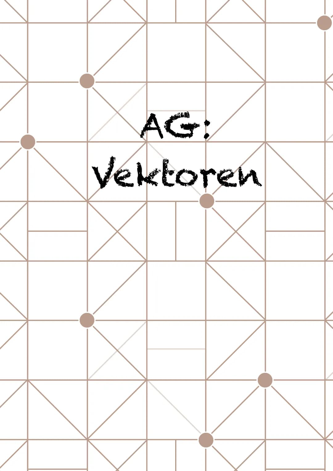 AG:
Vektoren Dreidimensionales Koordinatensystem
X1X3-Ebene
X-Achse
Die Achsen sind paarweise orthogonal zueinander
4X3-Achse
Je 2 Koordinat