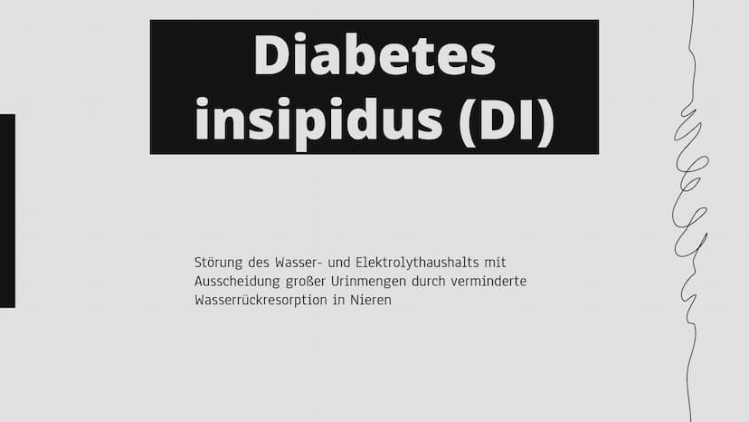 Diabetes
ऊ Gliederung
Was ist Diabetes
Diabetes insipidus (DI)
- Ursachen
- Symptome
- Diagnostik
- Therapie
Diabetes mellitus Typ 1
- Ursac