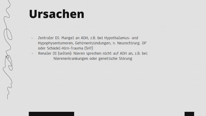 Diabetes
ऊ Gliederung
Was ist Diabetes
Diabetes insipidus (DI)
- Ursachen
- Symptome
- Diagnostik
- Therapie
Diabetes mellitus Typ 1
- Ursac