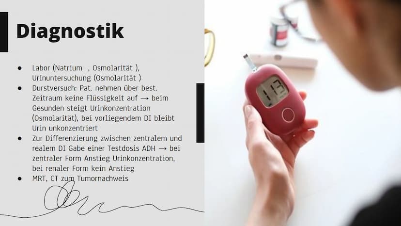 Diabetes
ऊ Gliederung
Was ist Diabetes
Diabetes insipidus (DI)
- Ursachen
- Symptome
- Diagnostik
- Therapie
Diabetes mellitus Typ 1
- Ursac