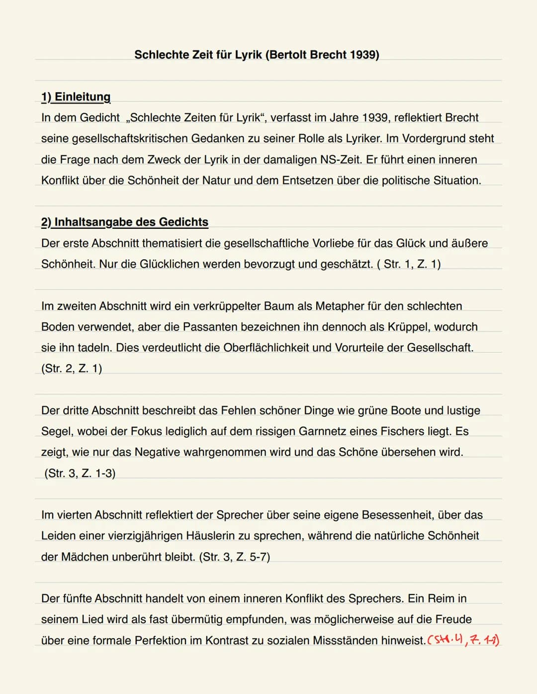 Schlechte Zeit für Lyrik
Bertolt Brecht 1939
Ich weiß doch: nur der Glückliche
Ist beliebt. Seine Stimme
Hört man gern. Sein Gesicht ist sch