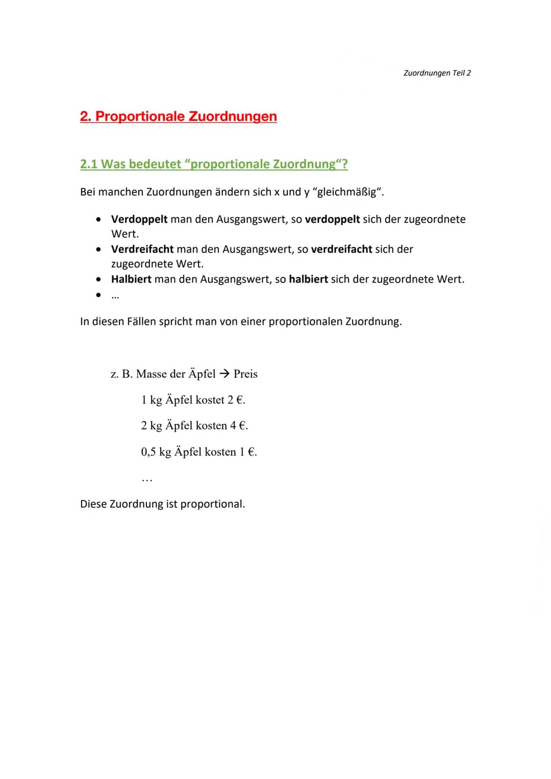 2. Proportionale Zuordnungen
2.1 Was bedeutet "proportionale Zuordnung"?
Bei manchen Zuordnungen ändern sich x und y "gleichmäßig".
• Verdop