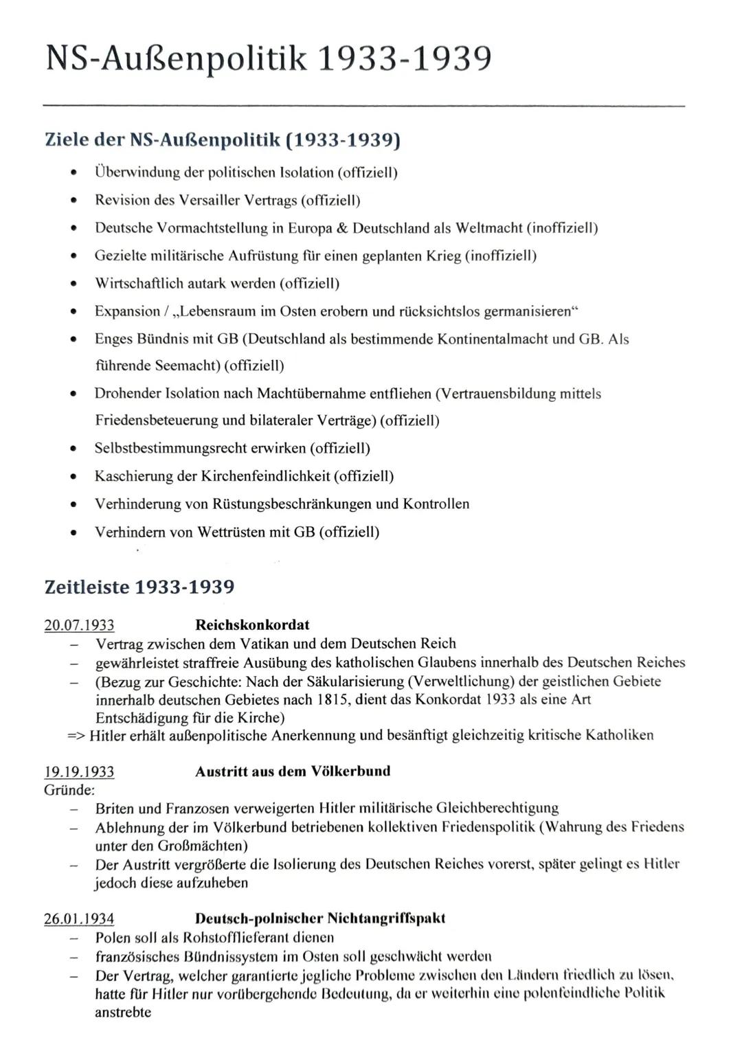 NS-Außenpolitik 1933-1939
Ziele der NS-Außenpolitik (1933-1939)
Überwindung der politischen Isolation (offiziell)
Revision des Versailler Ve