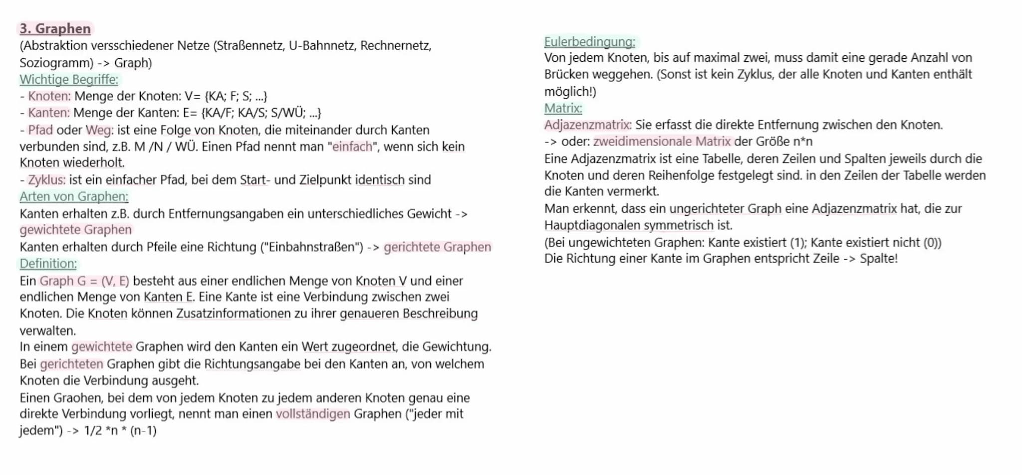 3. Graphen
(Abstraktion versschiedener Netze (Straßennetz, U-Bahnnetz, Rechnernetz,
Soziogramm) -> Graph)
Wichtige Begriffe:
- Knoten: Menge