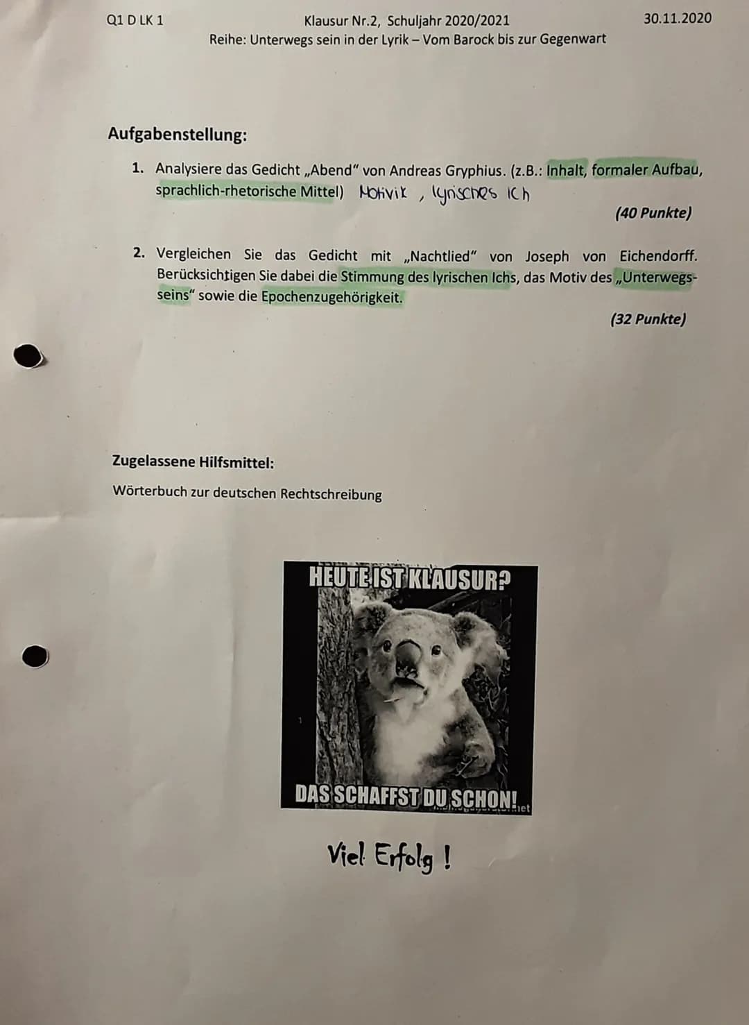 Q1 D LK 1
Klausur Nr.2, Schuljahr 2020/2021
Reihe: Unterwegs sein in der Lyrik - Vom Barock bis zur Gegenwart
Aufgabenstellung:
1. Analysier