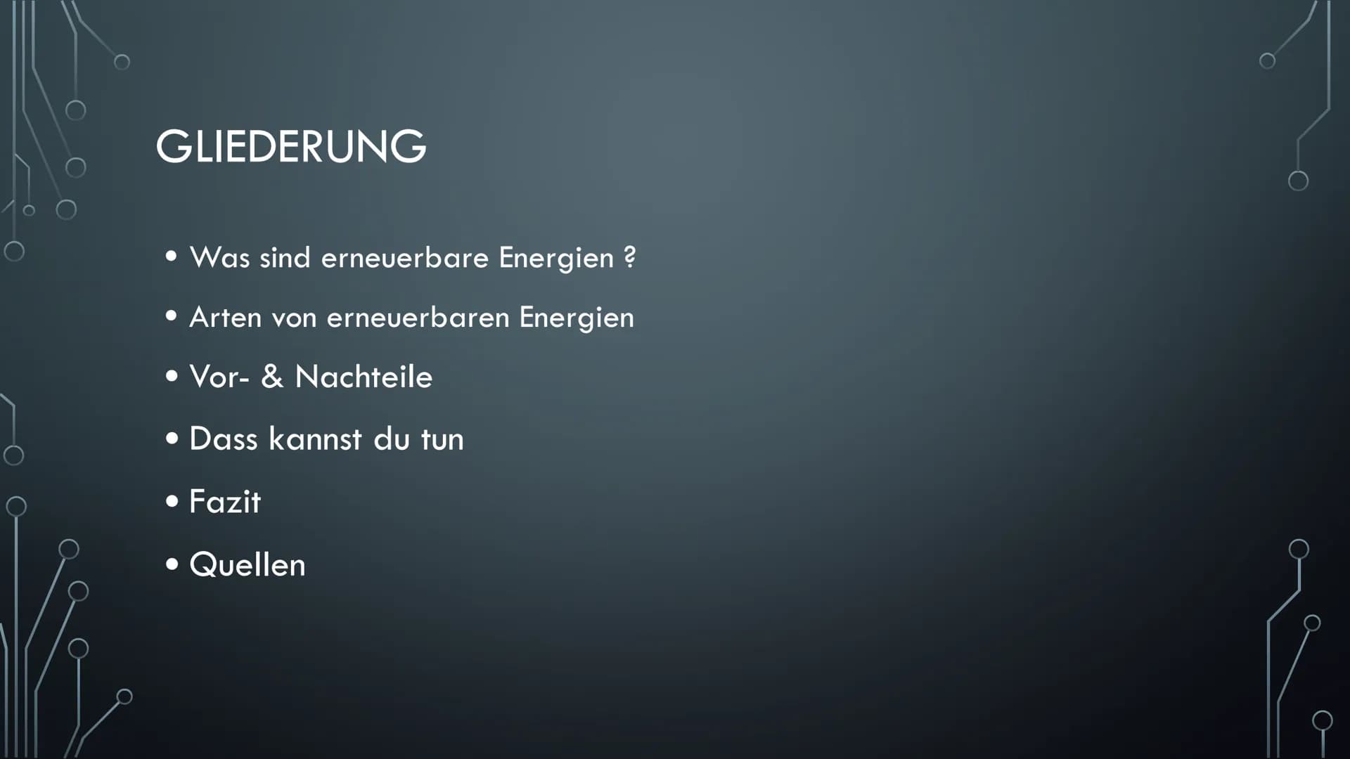 ERNEUERBARE ENERGIEN
EINE PRÄSENTATION VON VICTORIA AXT Ⓒ GLIEDERUNG
• Was sind erneuerbare Energien ?
• Arten von erneuerbaren Energien
• V