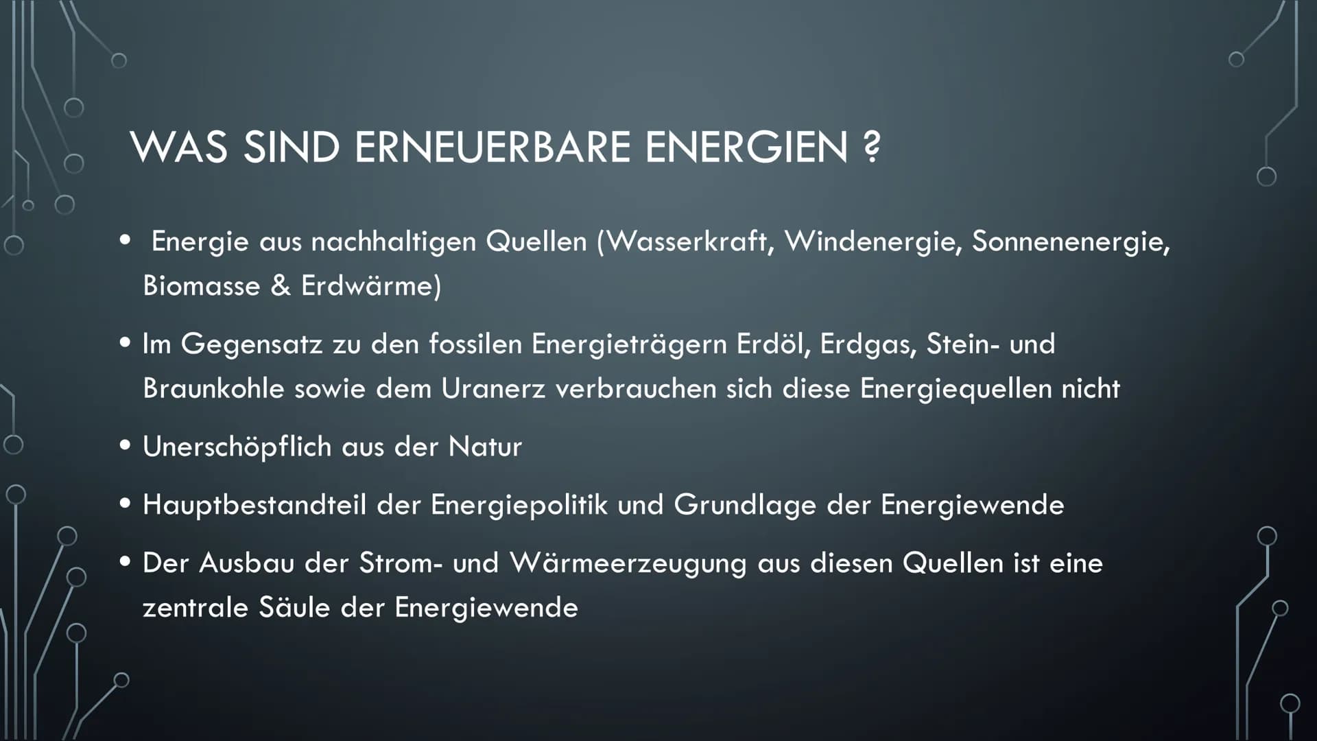 ERNEUERBARE ENERGIEN
EINE PRÄSENTATION VON VICTORIA AXT Ⓒ GLIEDERUNG
• Was sind erneuerbare Energien ?
• Arten von erneuerbaren Energien
• V