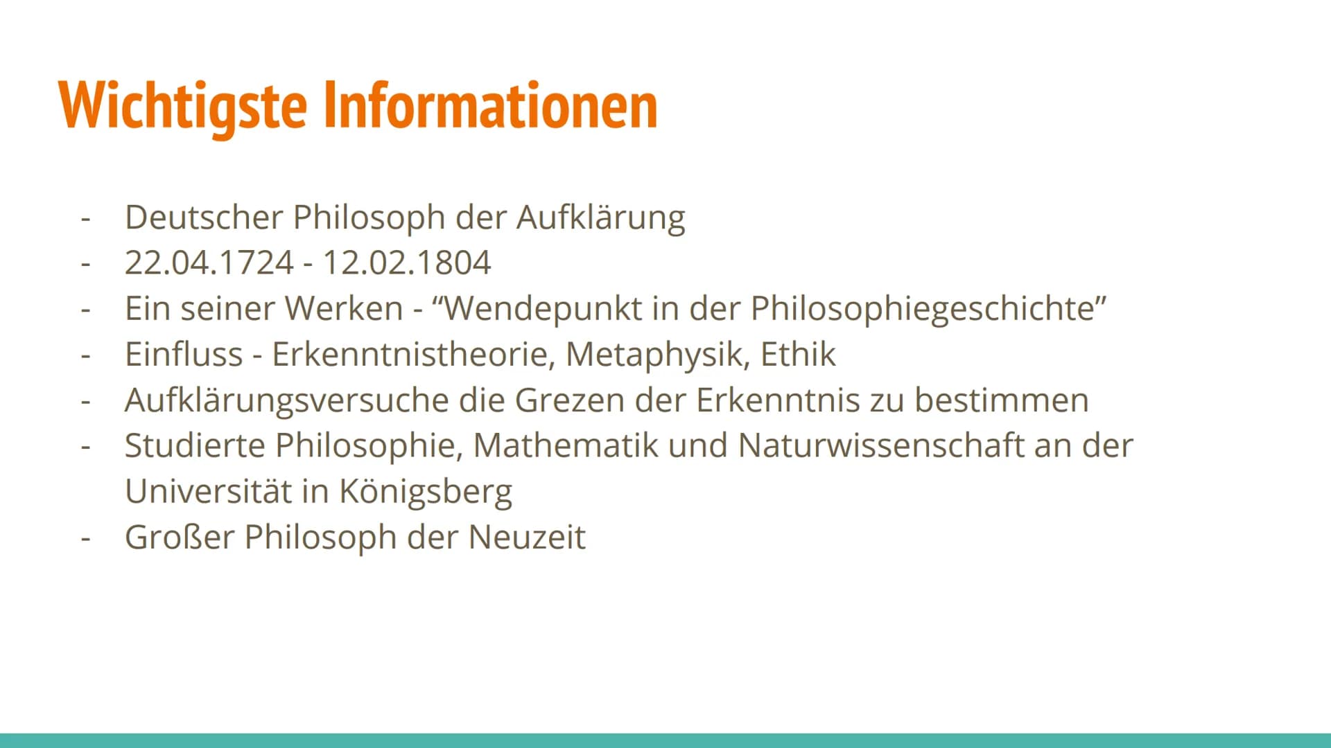 Immanuel Kant Inhaltsangabe
1. Wichtigste Informationen
2.
Leben
3. Werke
4. Seine Aufklärung
5. Kants Vorstellung
6. Kategorischer Imperati