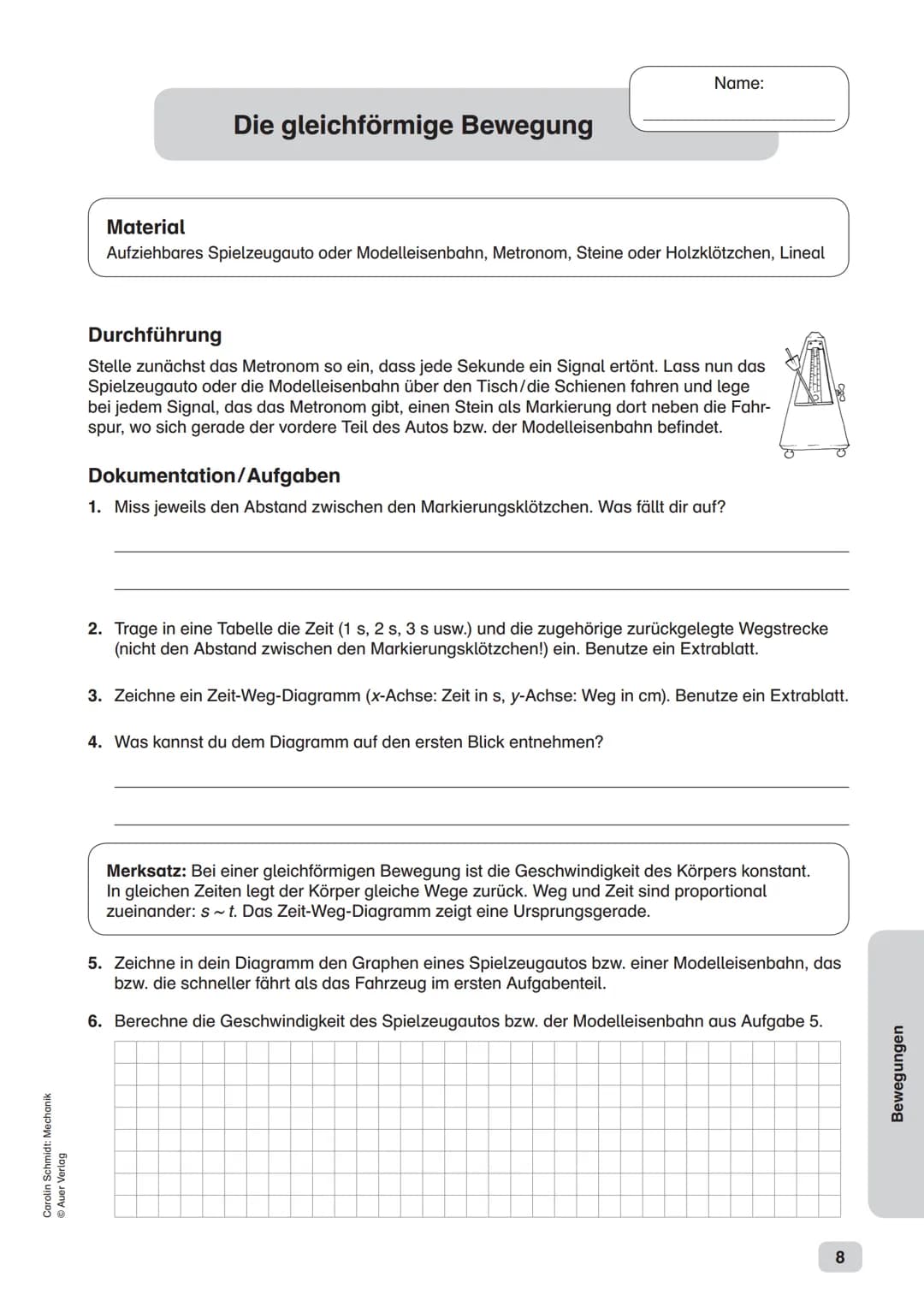 Carolin Schmidt: Mechanik
Ⓒ Auer Verlag
Materialaufstellung und Hinweise
Sämtliche Arbeitsblätter sind in entsprechener Anzahl zu vervielfäl