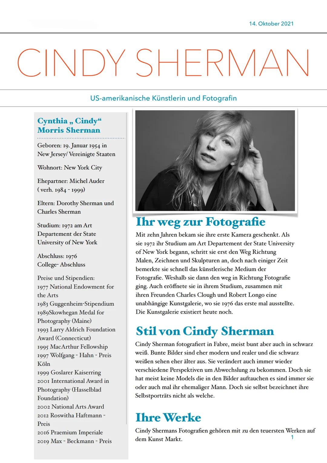 14. Oktober 2021

# CINDY SHERMAN

US-amerikanische Künstlerin und Fotografin

### Cynthia,, Cindy“
Morris Sherman

Geboren: 19. Januar 1954