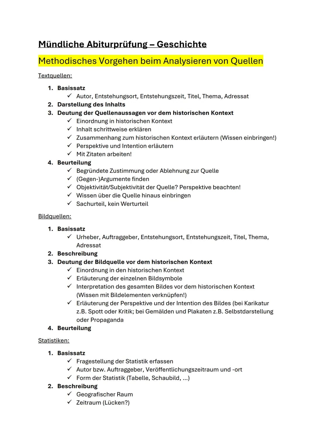 Mündliche Abiturprüfung - Geschichte
Methodisches Vorgehen beim Analysieren von Quellen
Textquellen:
1. Basissatz
✓ Autor, Entstehungsort, E