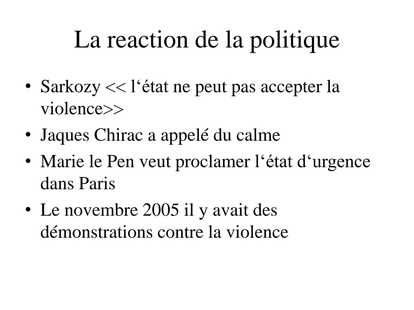 Les émeutes de 2005 dans les
banlieues françaises • ont commencé le 27.Octobre 2005 au Clichy-
sous-Bois
●
• La police est la raison d'une m