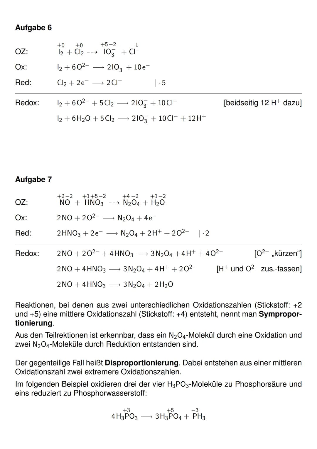 Allgemeine Definition
> Den Vorgang der e-Übertragung bei komplizierten Redoxreaktionen besser zu erkennen
-> Erhöhung der Oxidationszahl be