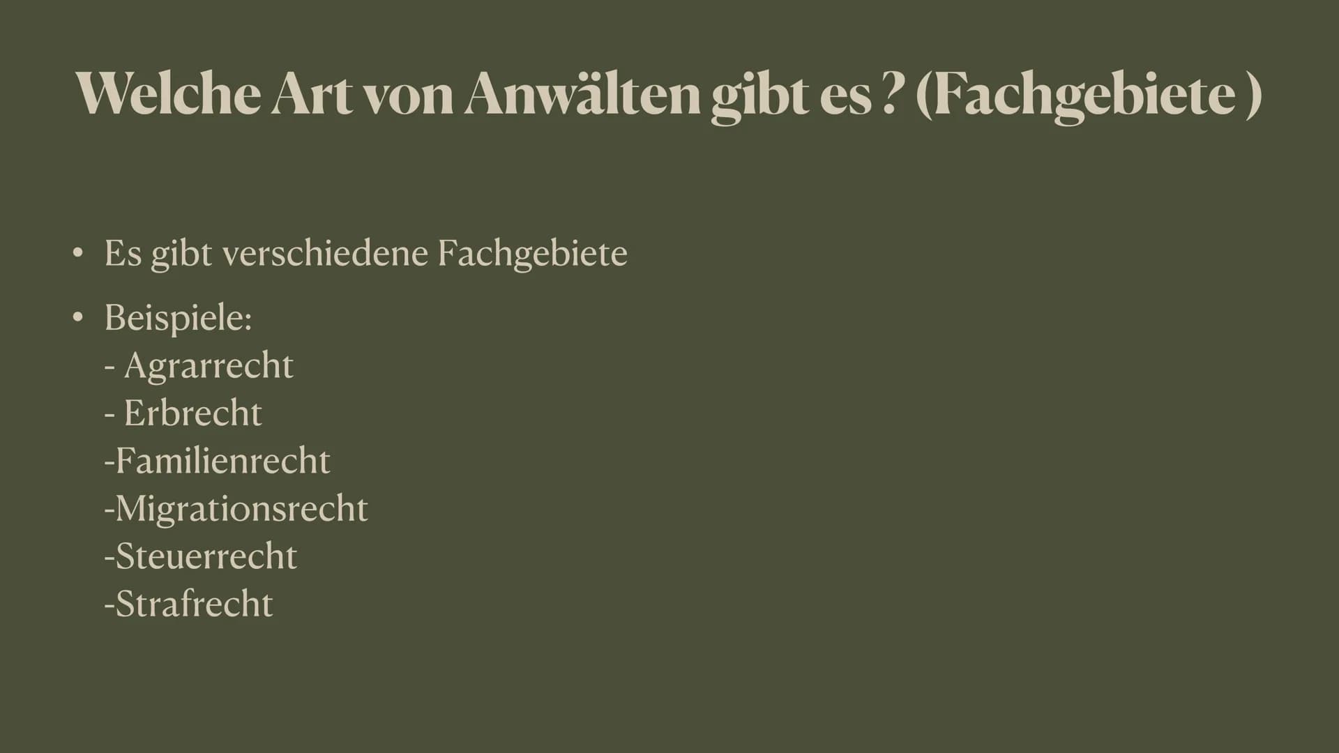 Rechtsanwalt/-wältin • Welche Fähigkeiten braucht man?
Aufgaben eines Anwalts
Voraussetzungen für das Studium
• Das Studium
●
Welche Art von