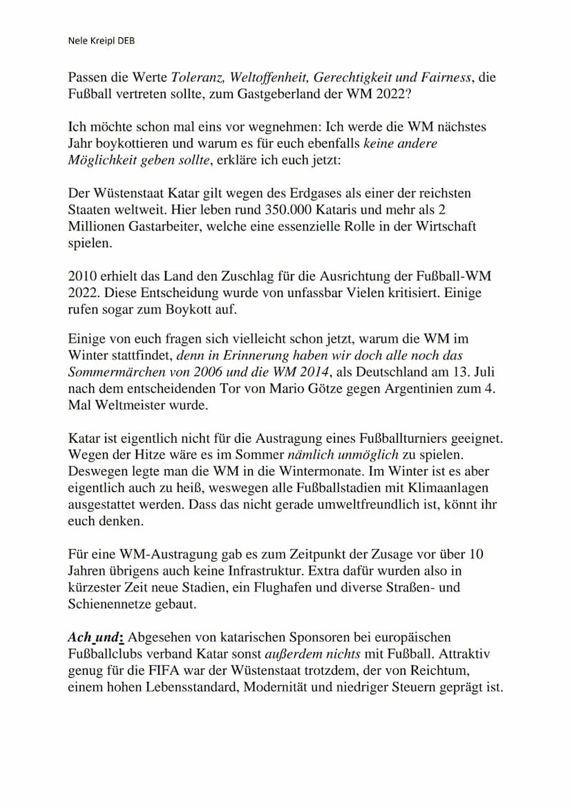 Nele Kreipl DEB
Rede - Die Fußball-Weltmeisterschaft 2022 in Katar – Warum ist sie
so problematisch?
Liebe Mitschülerinnen und Mitschüler, s