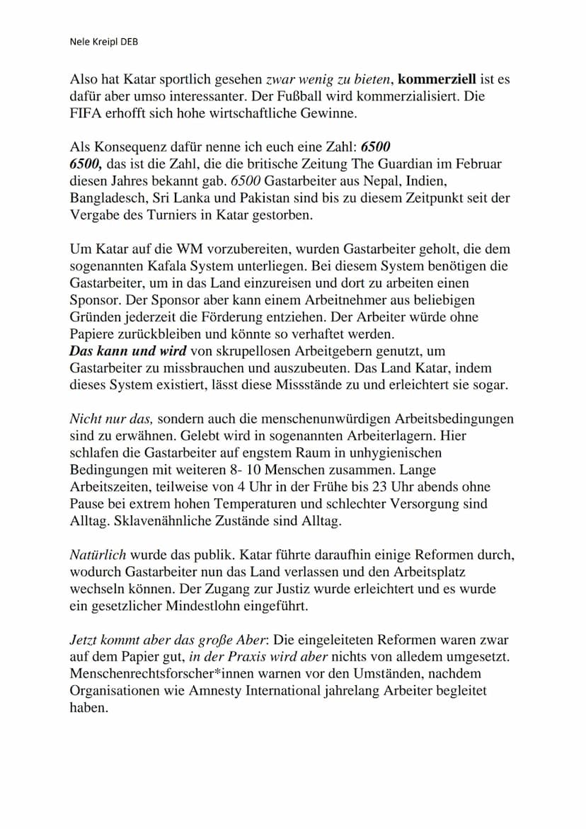 Nele Kreipl DEB
Rede - Die Fußball-Weltmeisterschaft 2022 in Katar – Warum ist sie
so problematisch?
Liebe Mitschülerinnen und Mitschüler, s