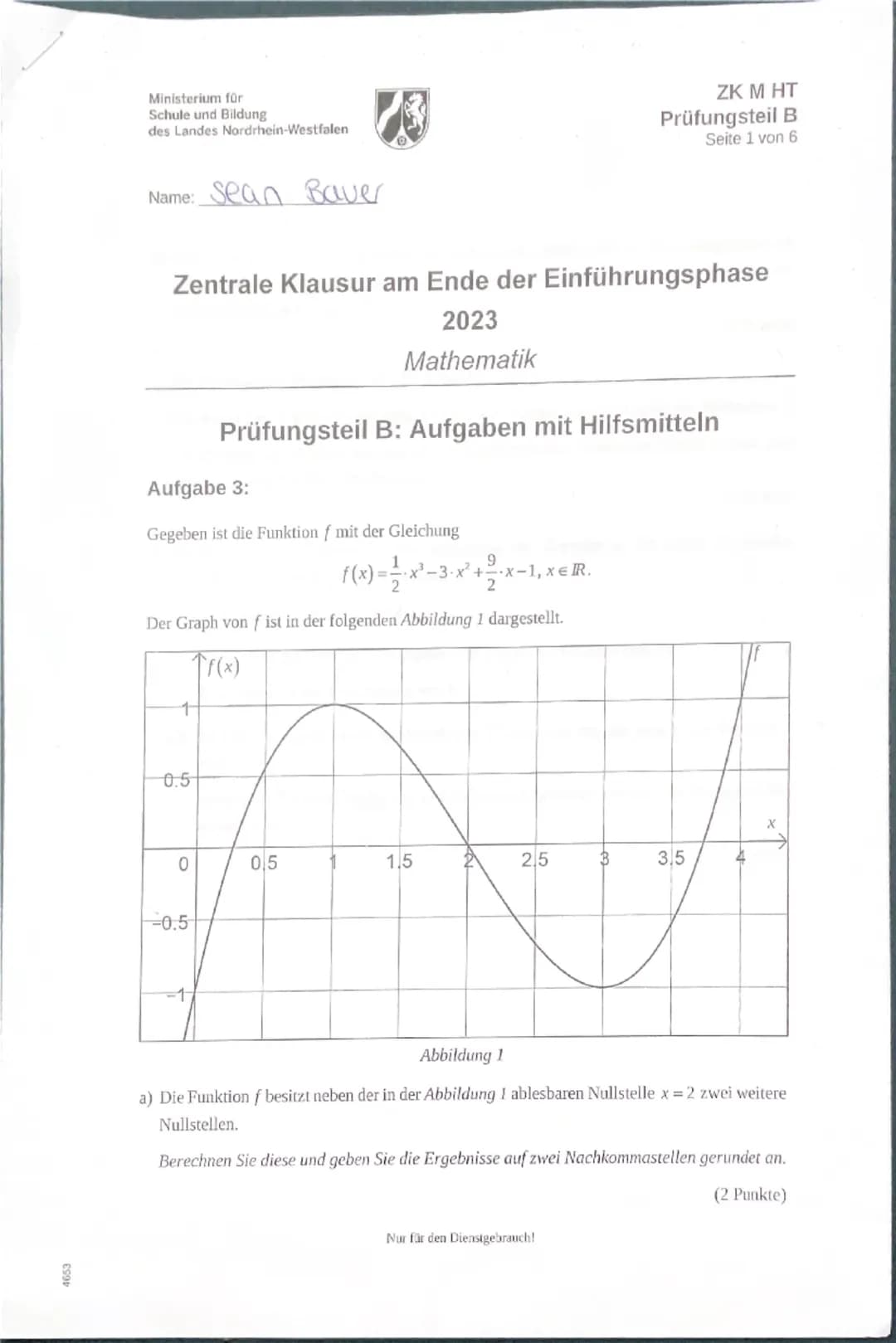 4653
Ministerium für
Schule und Bildung
des Landes Nordrhein-Westfalen
ZK M HT
Prüfungsteil A
Seite 1 von 2
Name: Sean Bauer
Zentrale Klausu