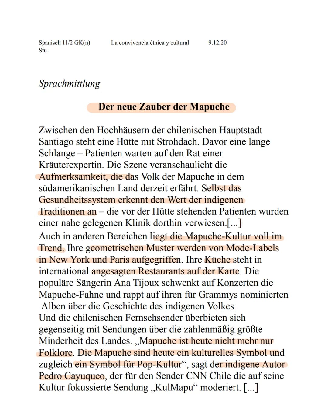 Spanisch 11/2 GK(n)
Stu
Sprachmittlung
La convivencia étnica y cultural
9.12.20
Der neue Zauber der Mapuche
Zwischen den Hochhäusern der chi