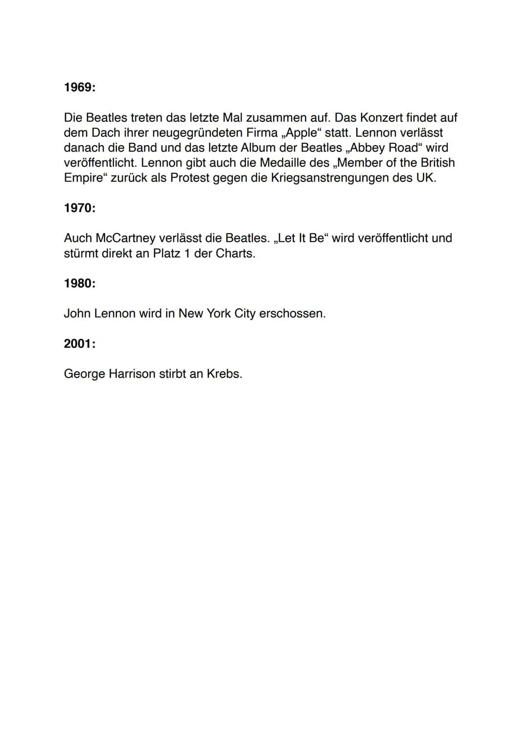 
<p>Die Beatles wurden in den späten 1950er Jahren in Liverpool, Vereinigten Königreich, gegründet. Die Mitglieder waren John Lennon, Paul M