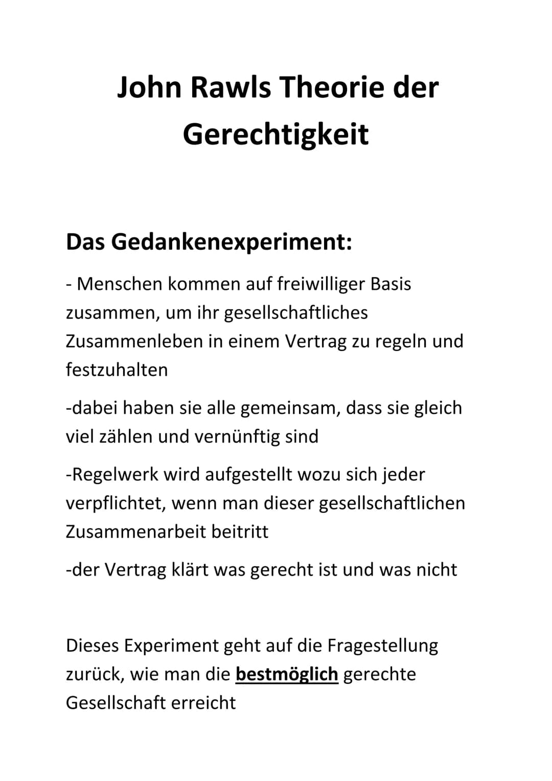 John Rawls Theorie der
Gerechtigkeit
Das
Gedankenexperiment:
- Menschen kommen auf freiwilliger Basis
zusammen, um ihr gesellschaftliches
Zu