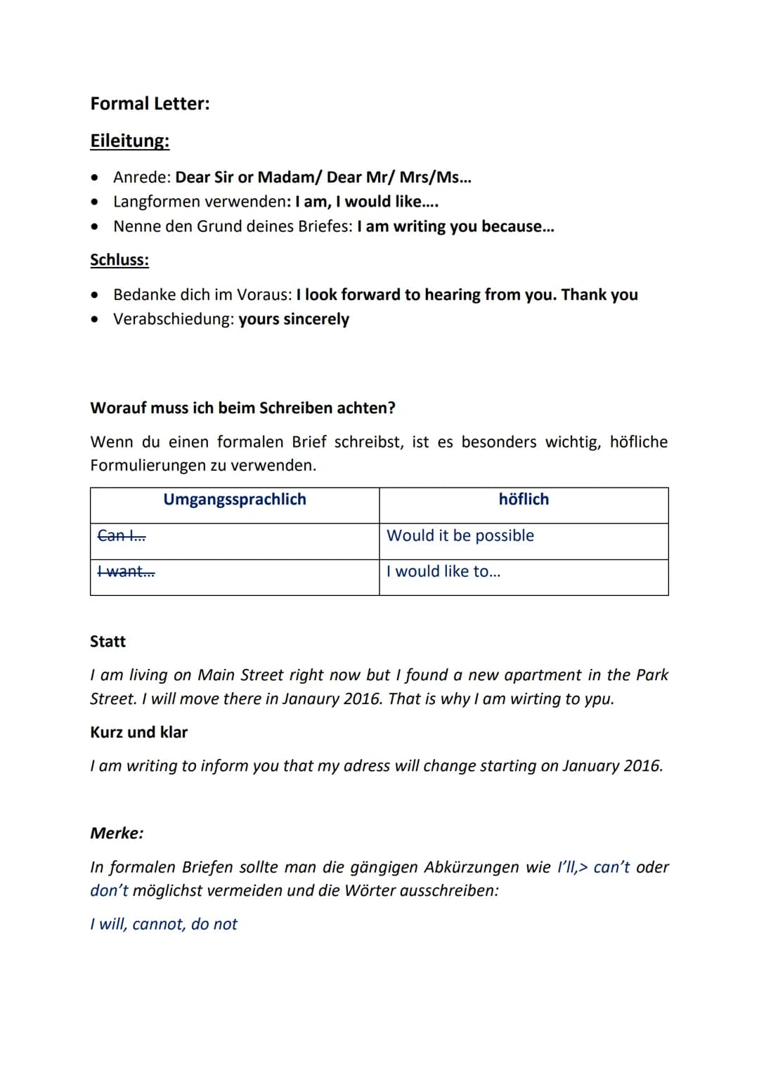 Brief/ E-Mail schreiben
Einen Brief schreiben:
Brief (letter)
Man unterscheidet zwischen geschäftlichen und persönlichen Briefen. Die
Form d