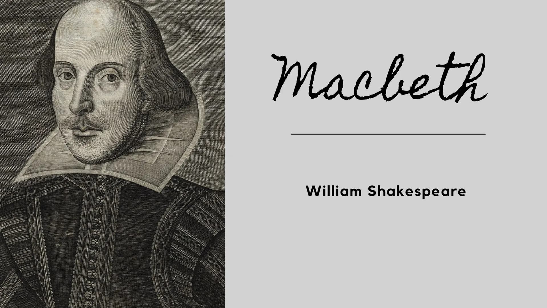 Macbeth
William Shakespeare Content
1. basic information
2. characters & their connection
3. summary of the acts
4. influence of Macbeth
5. 