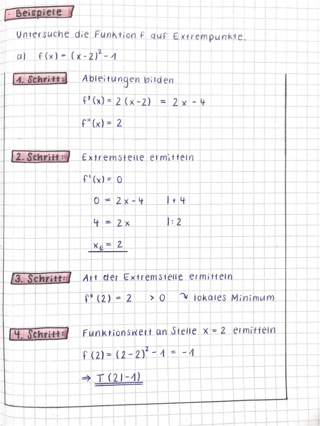 Extremstellen berechnen
Für die Berechnung von Extremstellen ergibt sich:
1. Bedingung (notwendige Bedingung): f'(x) = 0
2. Bedingung (hinre