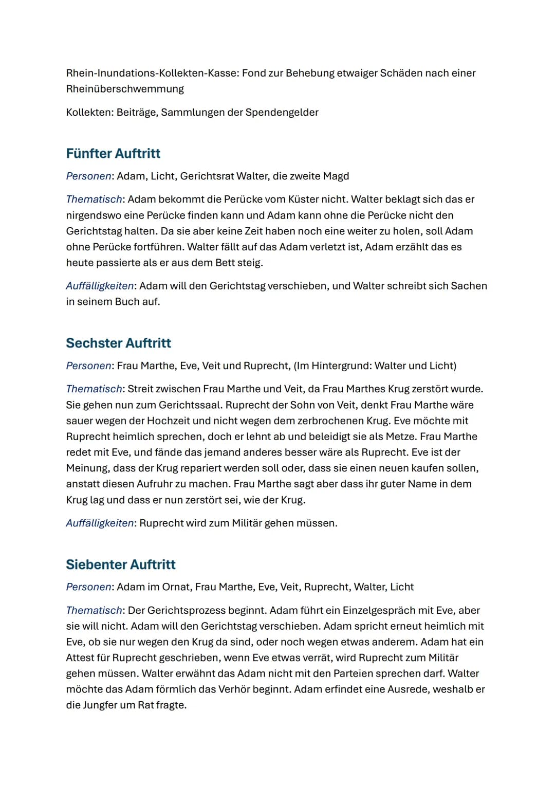 Personen:
Der Zerbrochne Krug - Heinrich von Kleist
Walter, Gerichtsrat
Adam, Dorfrichter
Licht, (Amts-)Schreiber
Frau Marthe Rull
Eve, ihre