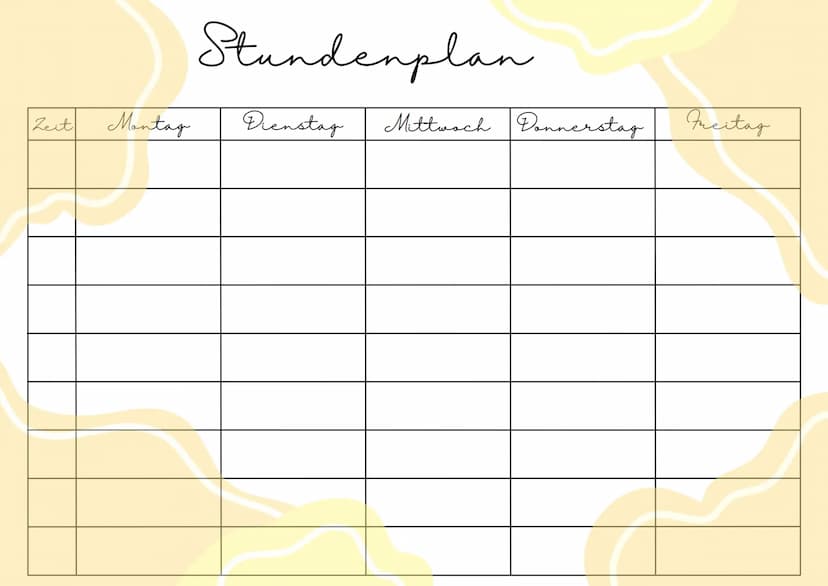Zeit
Montag
Stundenplan
Dienstag
Mittwoch Donnerstag
Freitag Zeit
Montag
Stundenplan
Dienstag
Mittwoch Donnerstag
Fucitag Zeit
Montag
Stunde