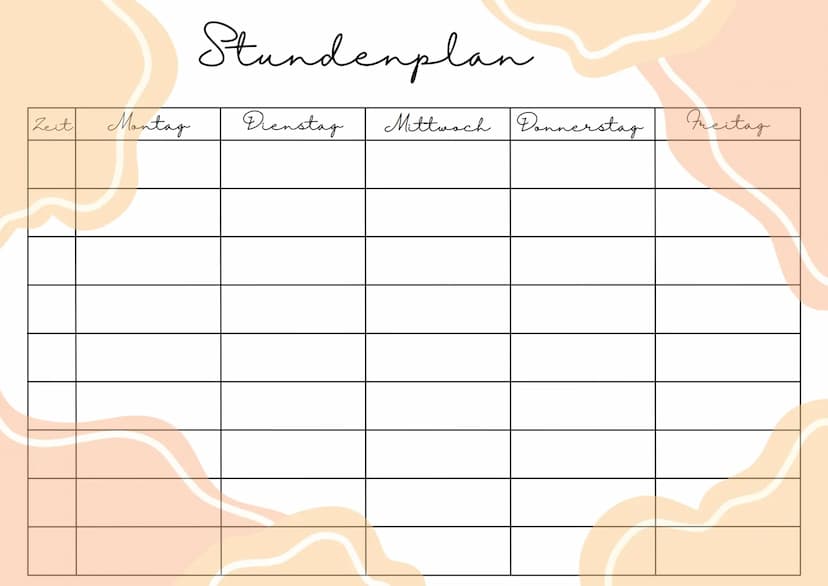 Zeit
Montag
Stundenplan
Dienstag
Mittwoch Donnerstag
Freitag Zeit
Montag
Stundenplan
Dienstag
Mittwoch Donnerstag
Fucitag Zeit
Montag
Stunde