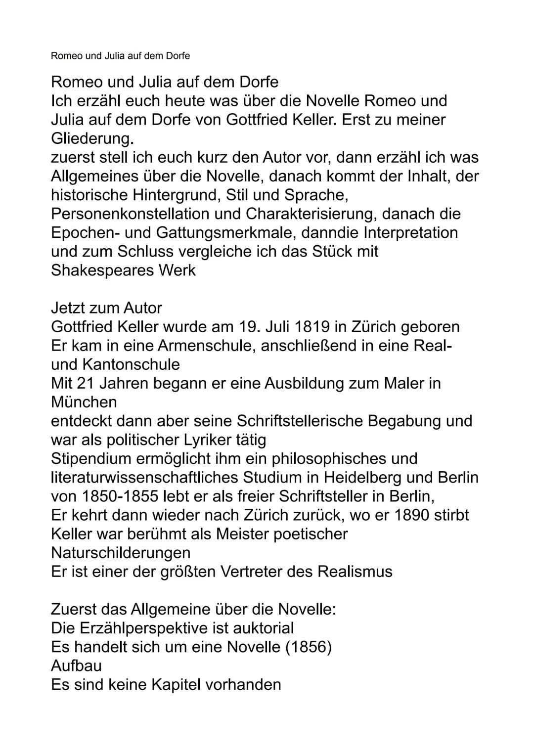 Romeo und Julia auf dem Dorfe
Romeo und Julia auf dem Dorfe
Ich erzähl euch heute was über die Novelle Romeo und
Julia auf dem Dorfe von Got