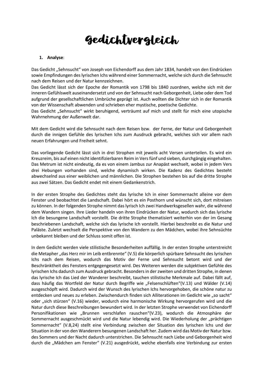 1. Analyse:
gedichtvergleich
Das Gedicht ,,Sehnsucht" von Joseph von Eichendorff aus dem Jahr 1834, handelt von den Eindrücken
sowie Empfind