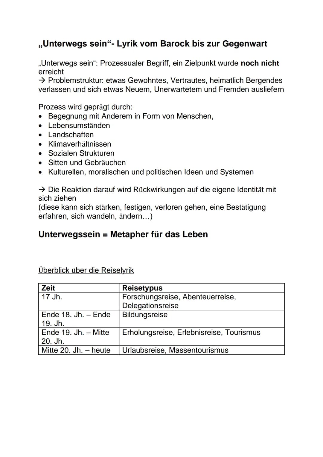 ,,Unterwegs sein"- Lyrik vom Barock bis zur Gegenwart
,,Unterwegs sein": Prozessualer Begriff, ein Zielpunkt wurde noch nicht
erreicht
→ Pro