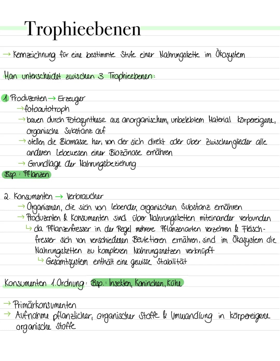 Trophieebenen
> Kennzeichnung für eine bestimmte Stufe einer Nahrungskette im Ökosystem.
Han unterscheidet zwischen 3 Traphieebenen:
1. Prod