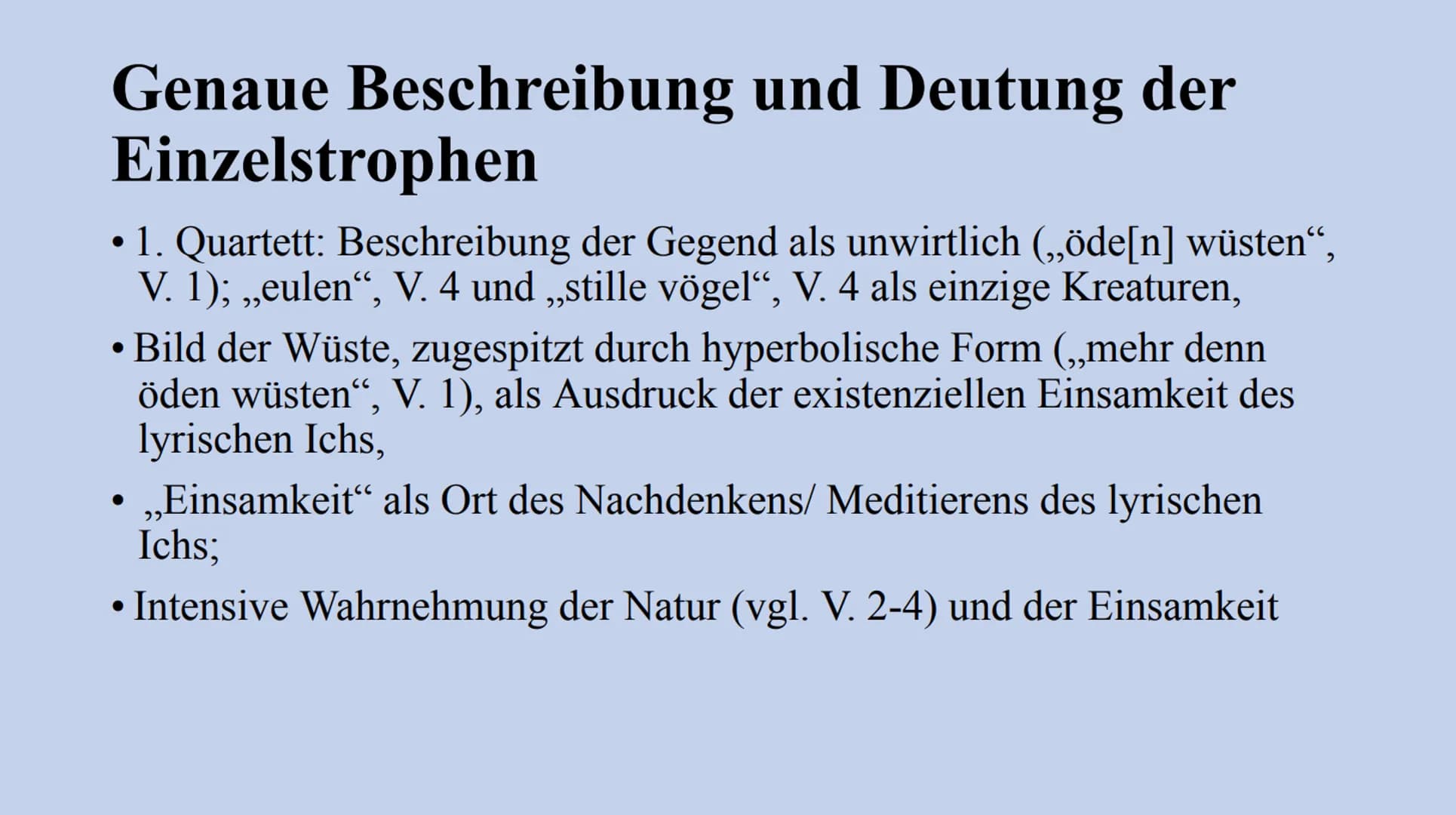 Gedichtsanalyse
am Beispiel von ,,Einsamkeit“ (Gryphius) Einleitungssatz
• Autor, Titel, Erscheinungsjahr, Gedichtart (Natur-, Liebes, appel