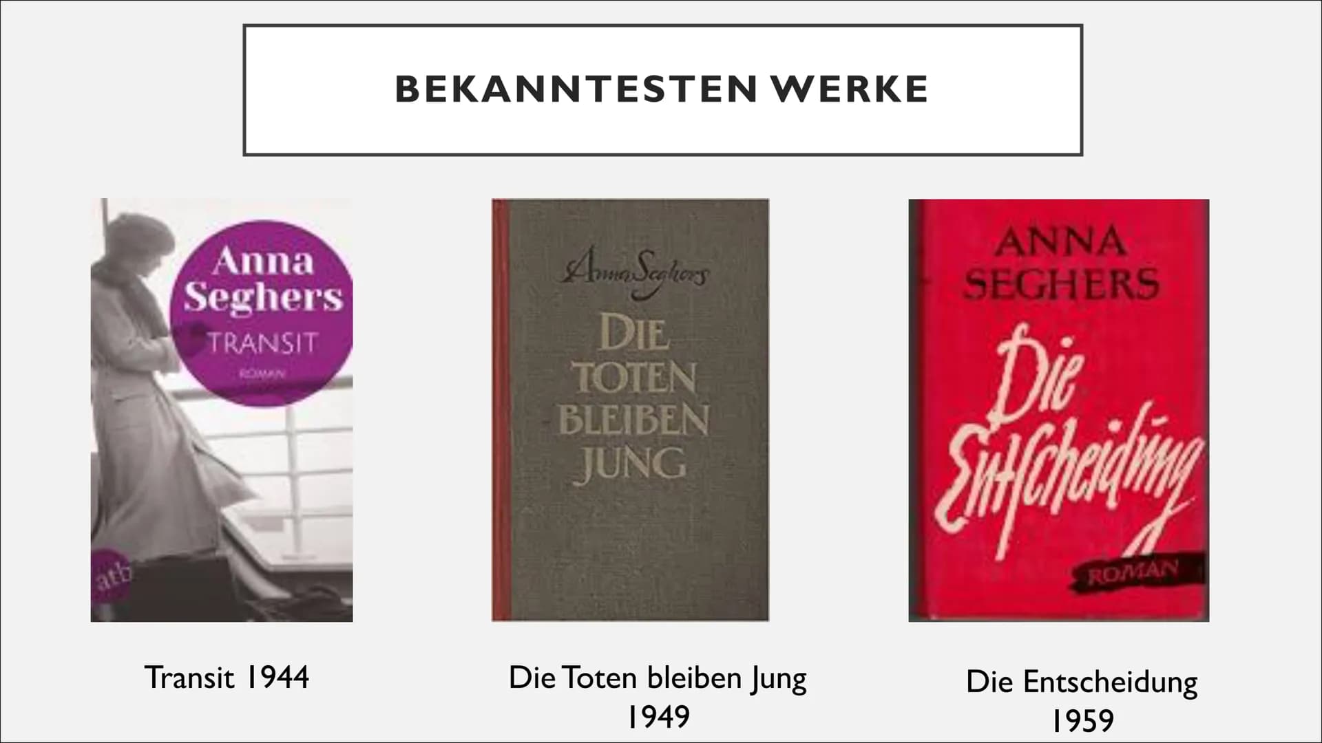 ANNA SEGHERS
"DAS SIEBTE KREUZ"
Amelie Knöckel ●
●
●
●
●
INFORMATIONEN ÜBER ANNA
Ihre Romane machten sie zu einer der angesehensten Autorinn