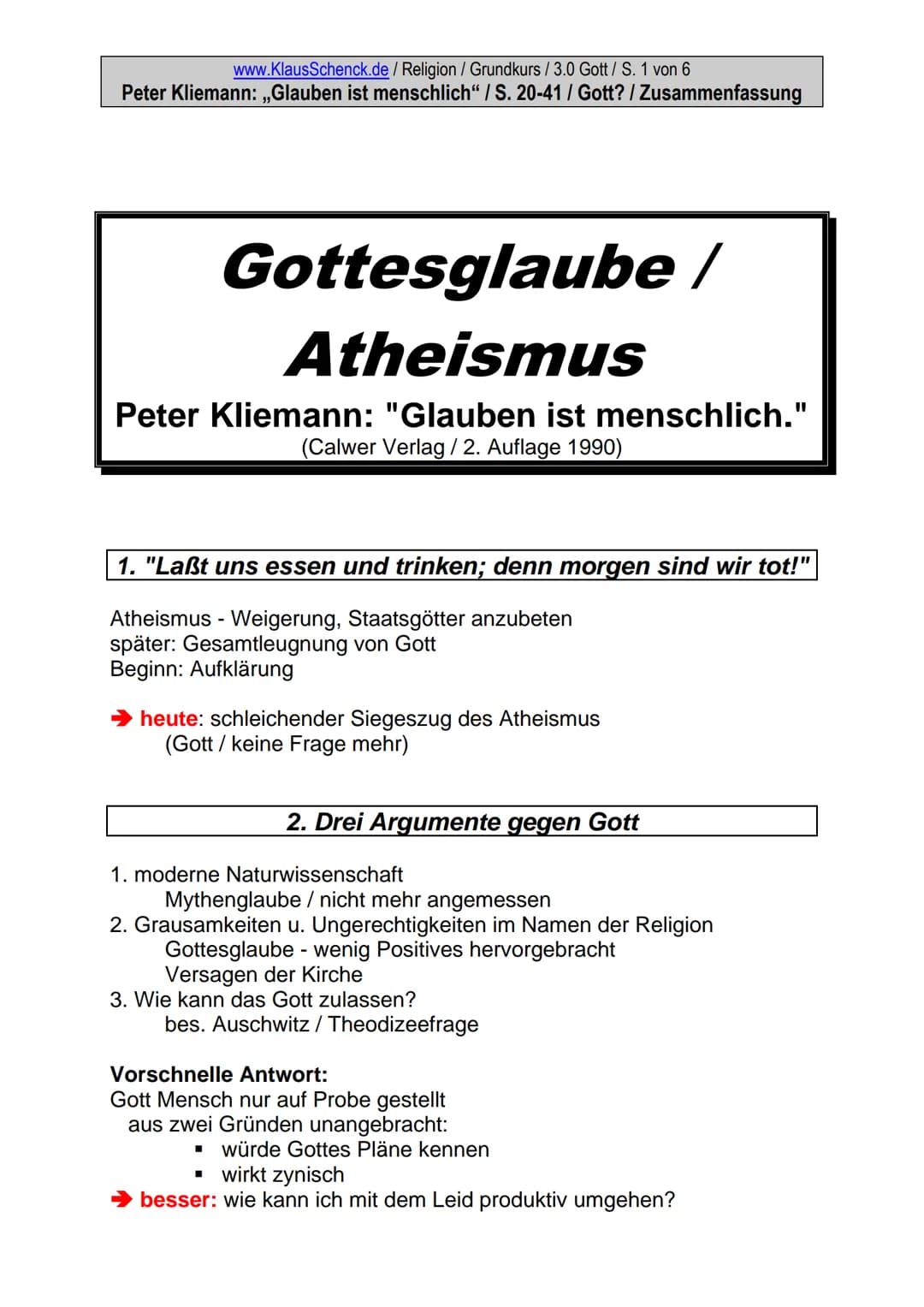 www.KlausSchenck.de / Religion / Grundkurs / 3.0 Gott / S. 1 von 6
Peter Kliemann: ,,Glauben ist menschlich" / S. 20-41 / Gott? / Zusammenfa
