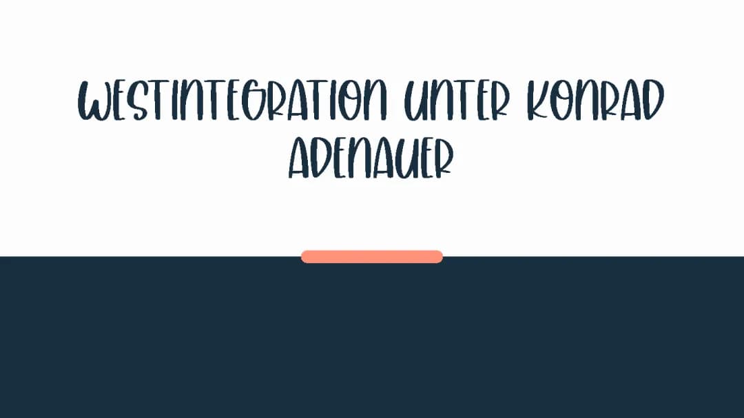 Westintegration unter Adenauer