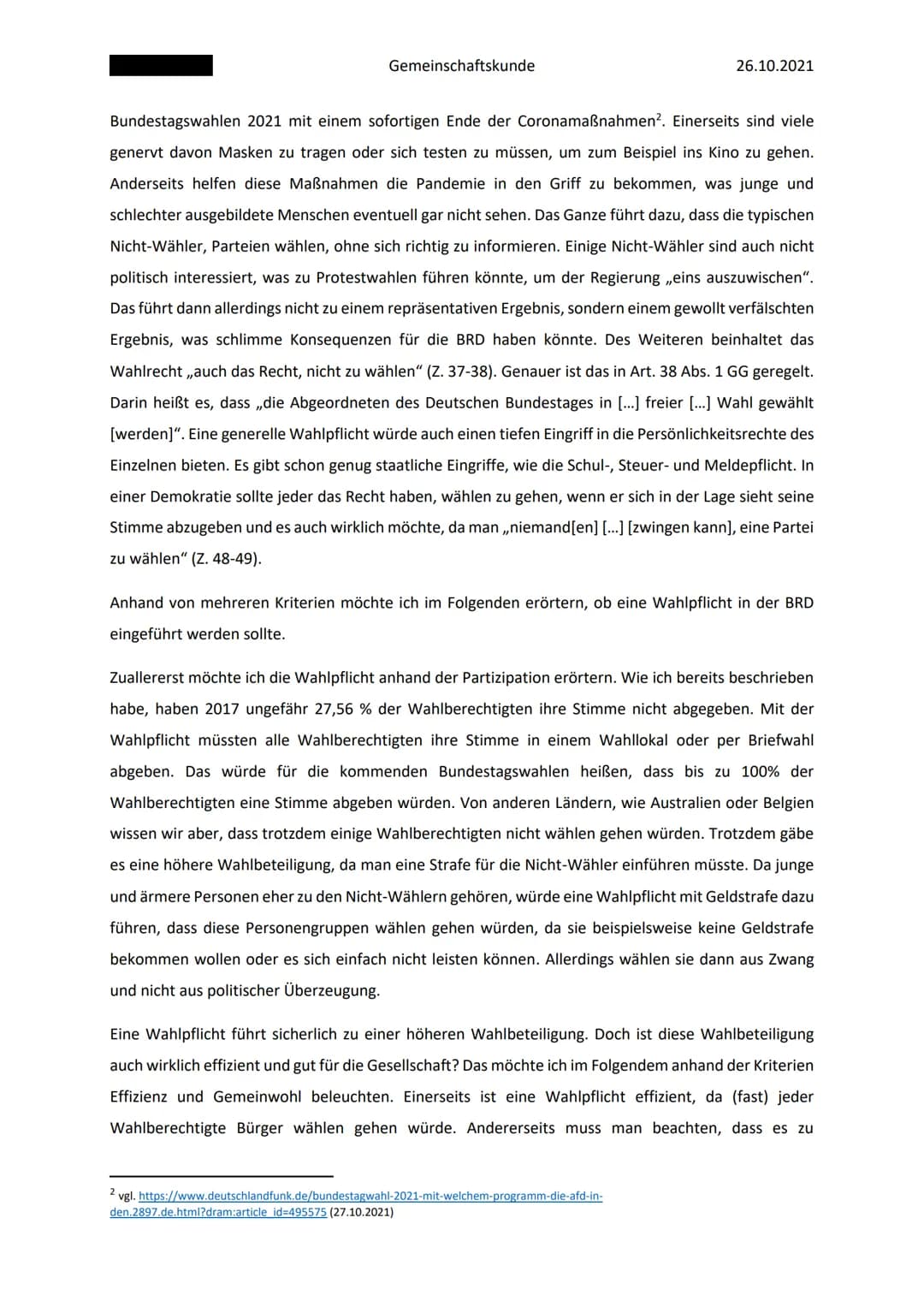 Gemeinschaftskunde
26.10.2021
Soll die Wahlpflicht in der Bundesrepublik Deutschland eingeführt werden?
Alle vier Jahre finden die Bundestag