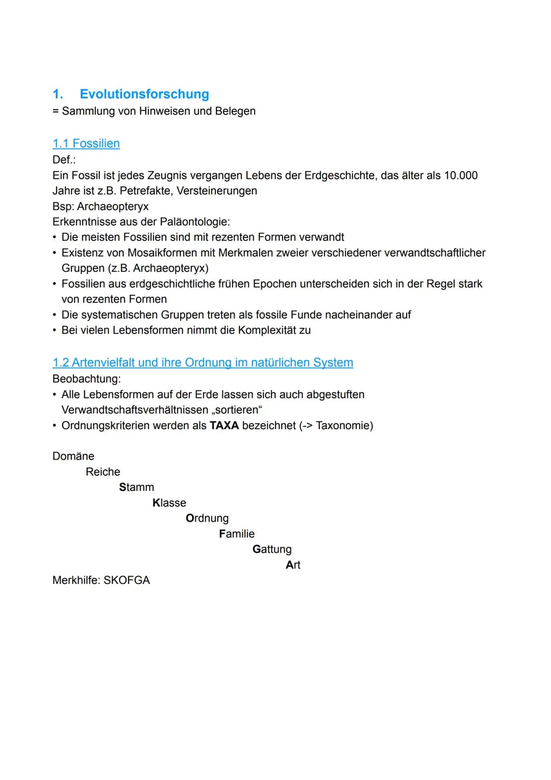 1. Evolutionsforschung
1.1 Fossilien
1.2 Artenvielfalt und ihre Ordnung im natürlichen System
1.3 Evolutionsforscher
Evolution
1.4 Belege au