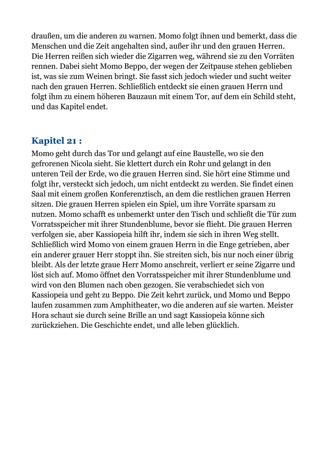 Momo - Zusammenfassungen
von jedes Kapitel:
Kapitel 1:
In dem Text geht es um Amphitheater, die früher beliebt waren, aber im
Laufe der Zeit
