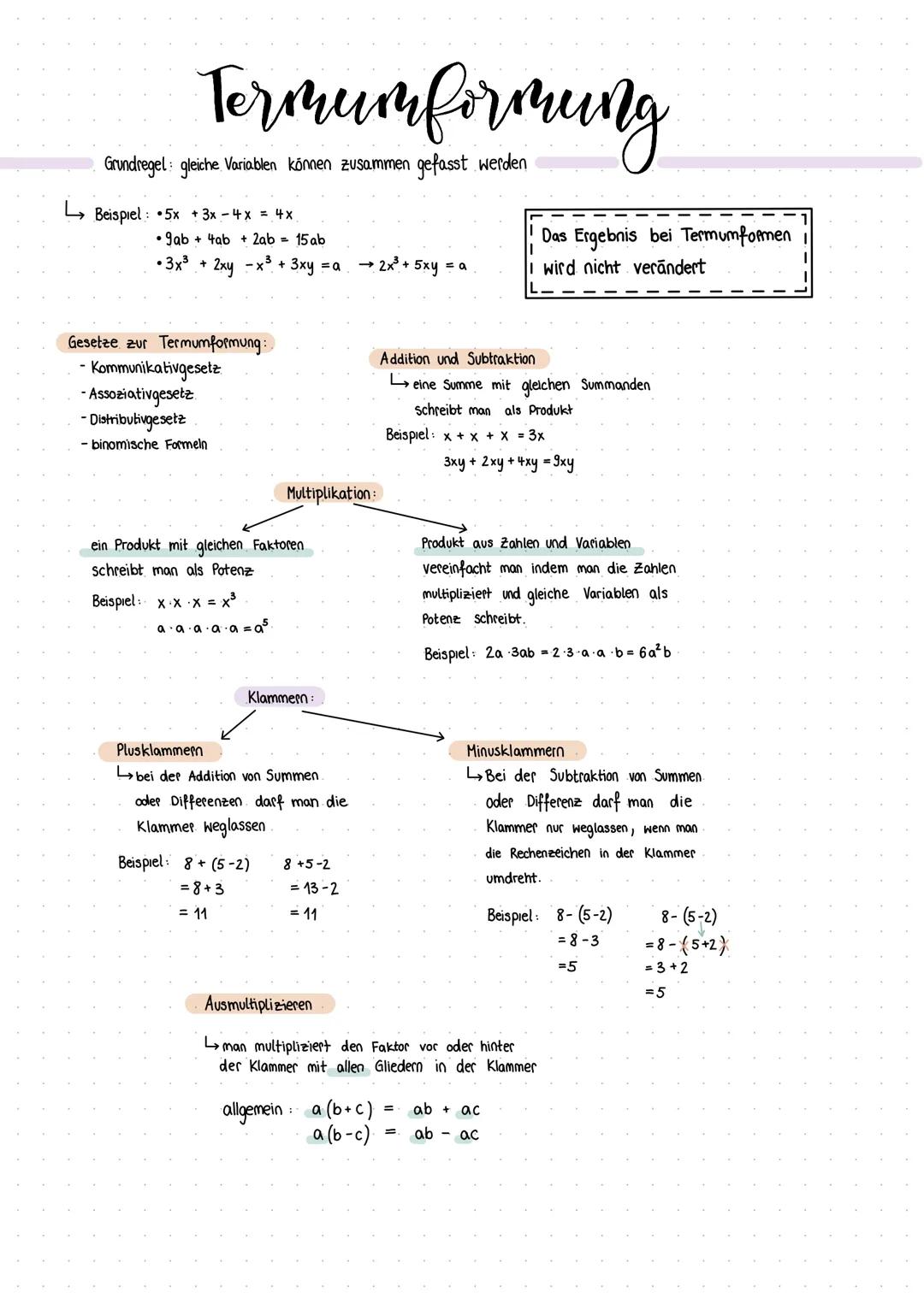 Termumformung
Grundregel: gleiche Variablen können zusammen gefasst werden
Beispiel: 5x + 3x - 4x = 4x₁
9ab4ab+ 2ab = 15 ab
•3x³ + 2xy - x³ 