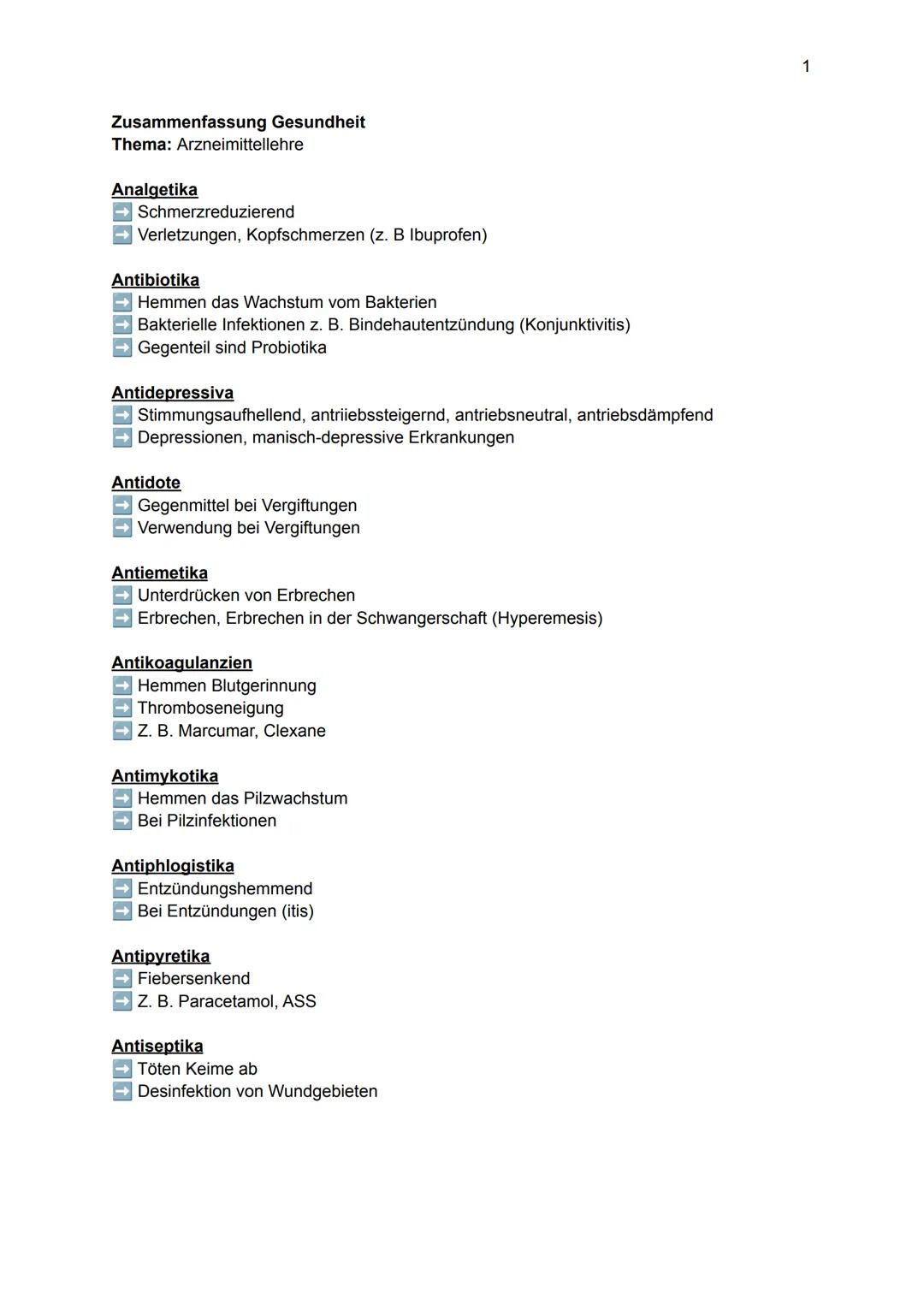 Zusammenfassung Gesundheit
Thema: Arzneimittellehre
Analgetika
Schmerzreduzierend
→ Verletzungen, Kopfschmerzen (z. B Ibuprofen)
Antibiotika